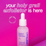 Breakout Clearing Liquid Peel