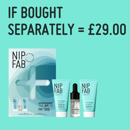 Nip+Fab Christmas Gift Set AM to PM Trio Set The Full Cycle of Hydration for Plump Smooth Dewy Face Skin Bestselling Hyaluronic Fix Extreme4 Range