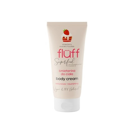 Fluff Body Cream With The Scent Of Strawberry And White Chocolate - 150ml