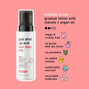 B.Tan Medium Gradual Fake Tan Mousse - Just Shut Up And Sun Kiss Me